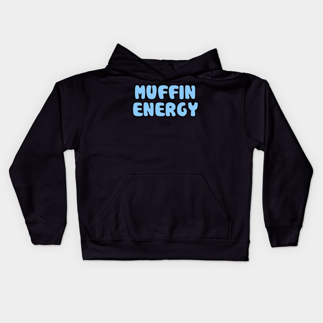 Muffin Energy Kids Hoodie by Iluminater